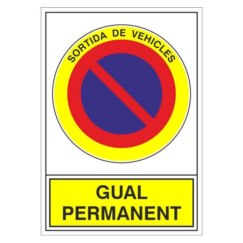 Gual permanent (driveway) sign in Mallorcan